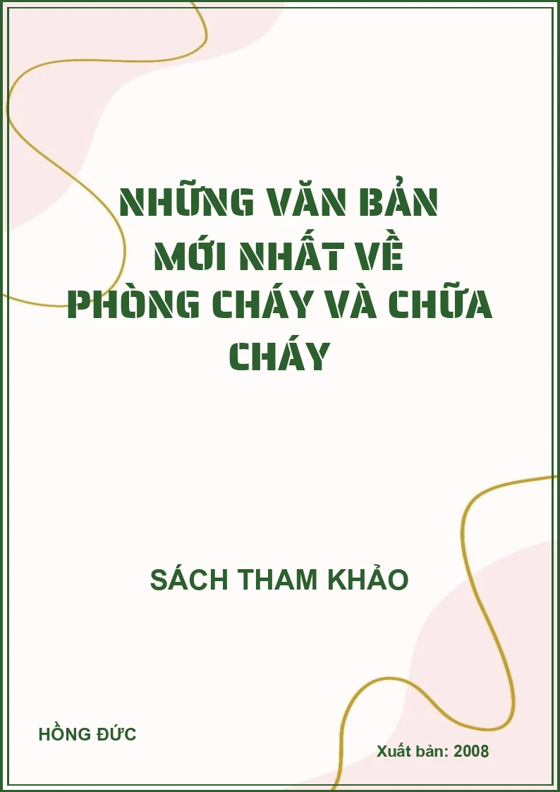 Những văn bản mới nhất về phòng cháy và chữa cháy