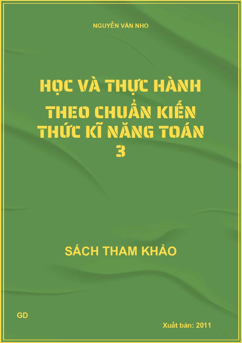 Học và thực hành theo chuẩn kiến thức kĩ năng Toán 3