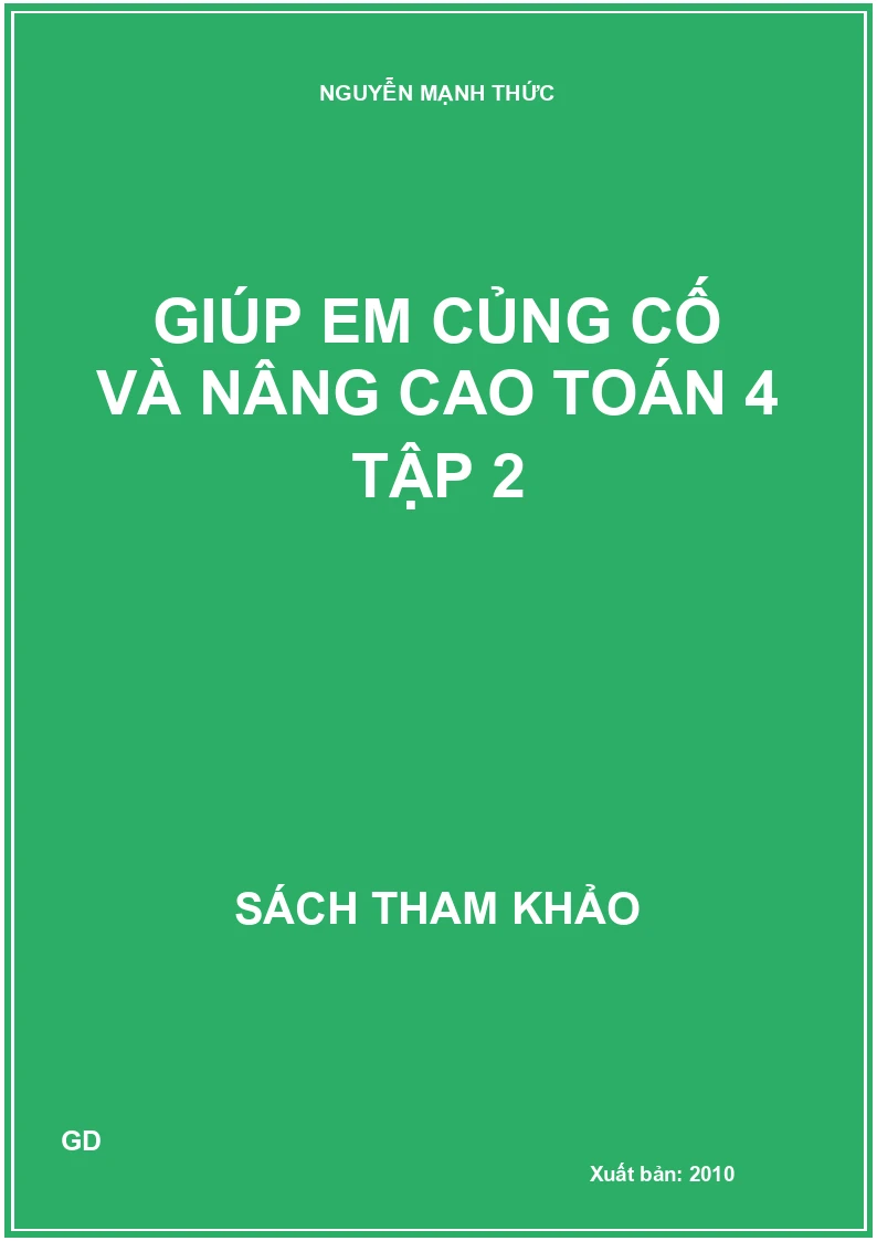Giúp em củng cố và nâng cao Toán 4 tập 2