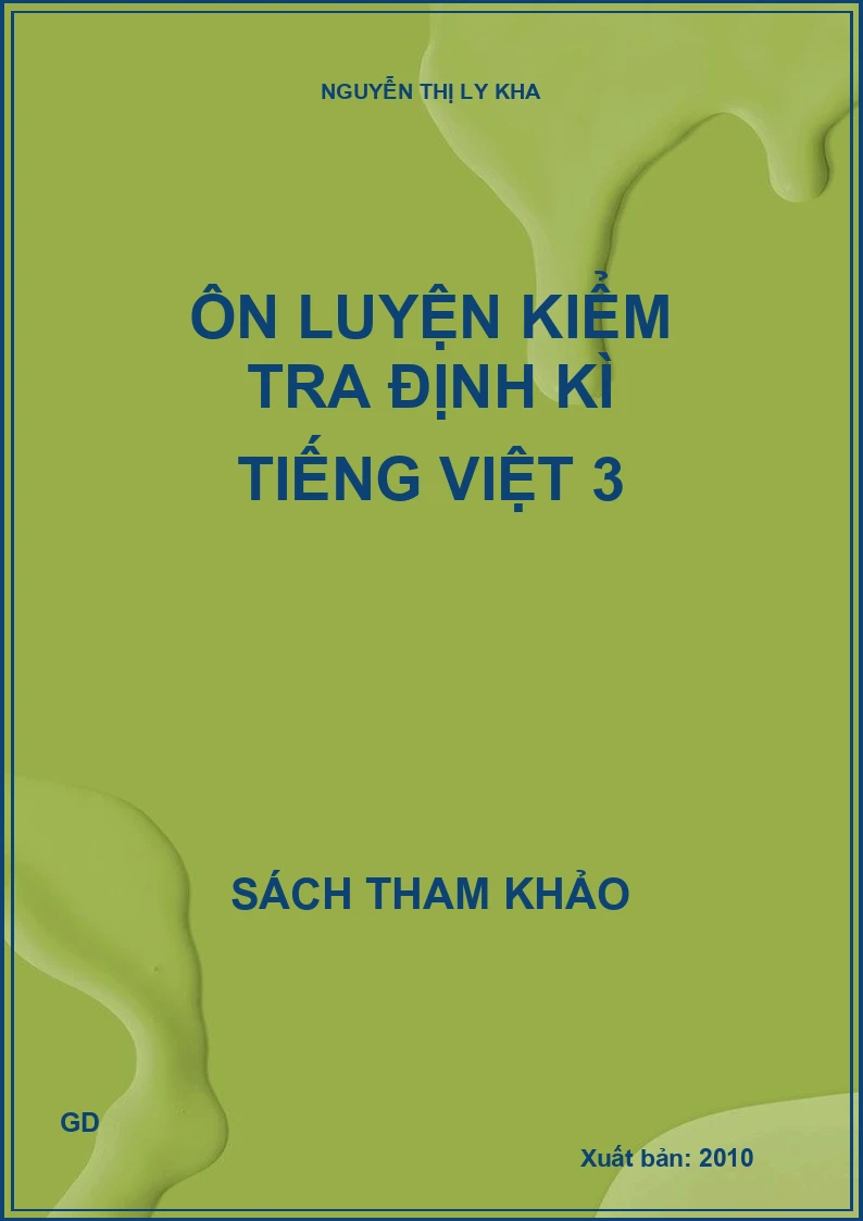 Ôn luyện kiểm tra định kì Tiếng Việt 3