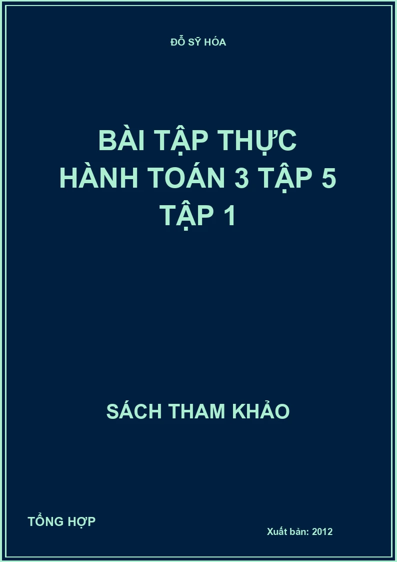 Bài tập thực hành toán 3 tập 5 tập 1