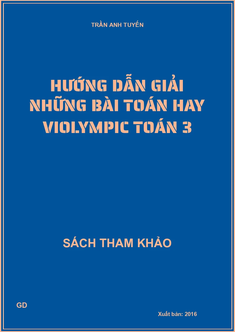 Hướng dẫn giải những bài toán hay violympic toán 3