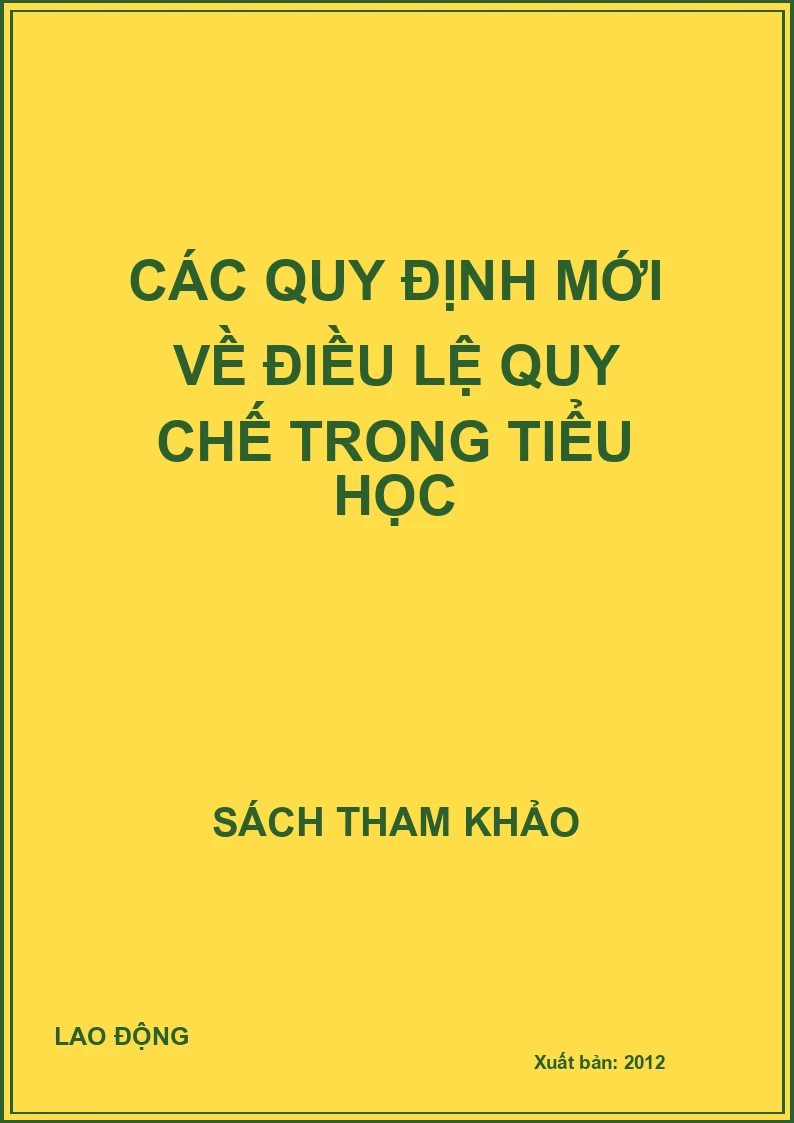Các quy định mới về điều lệ quy chế trong tiểu học