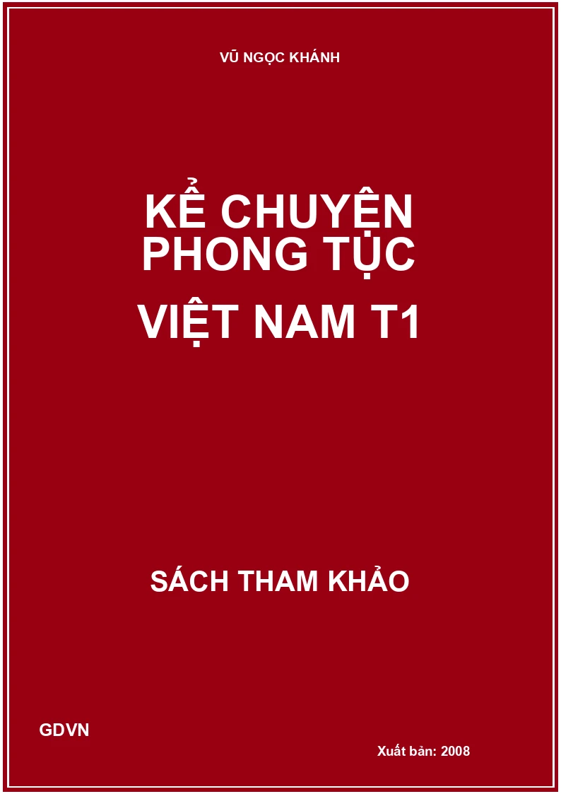 Kể chuyện phong tục Việt Nam T1