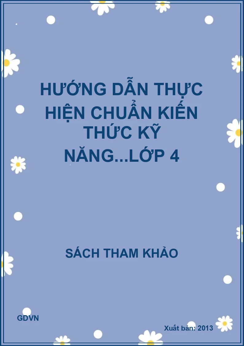 Hướng dẫn thực hiện chuẩn kiến thức kỹ năng...lớp 4