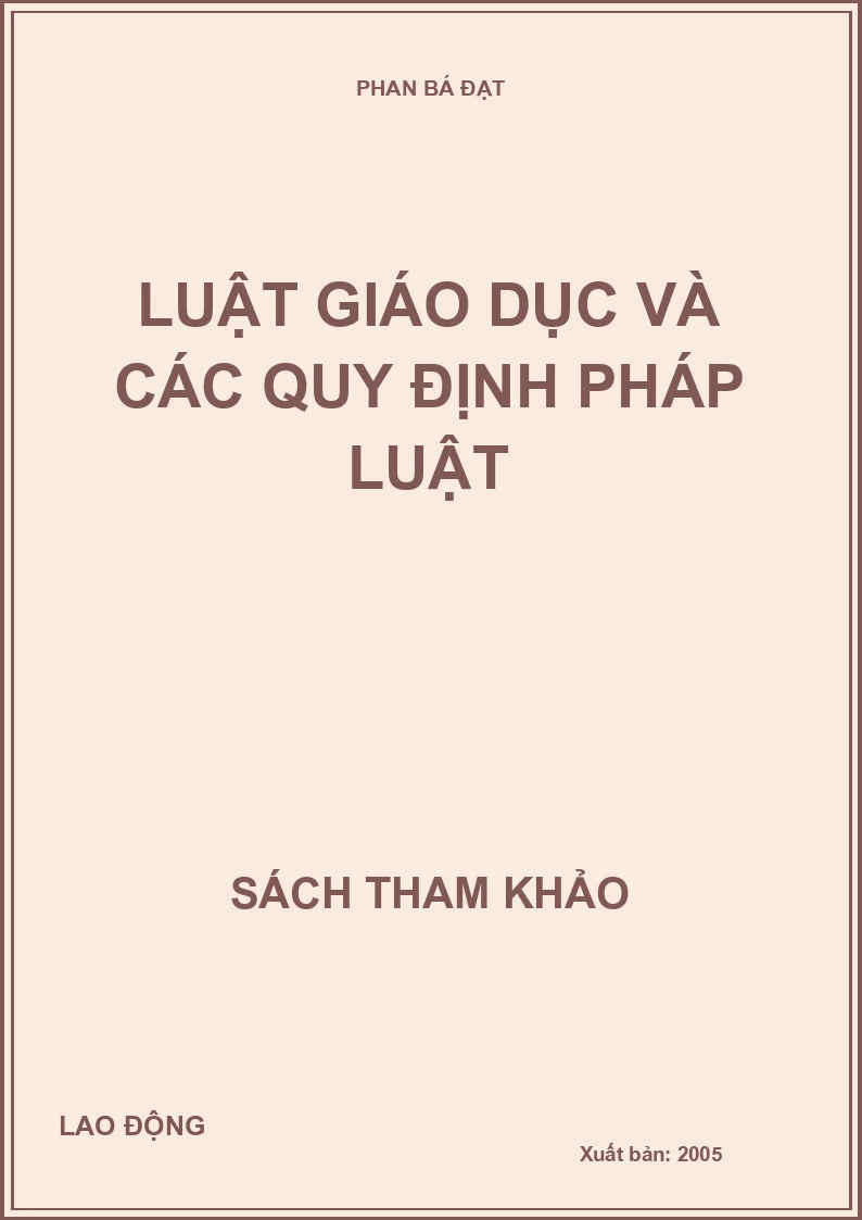 Luật giáo dục và các quy định Pháp Luật