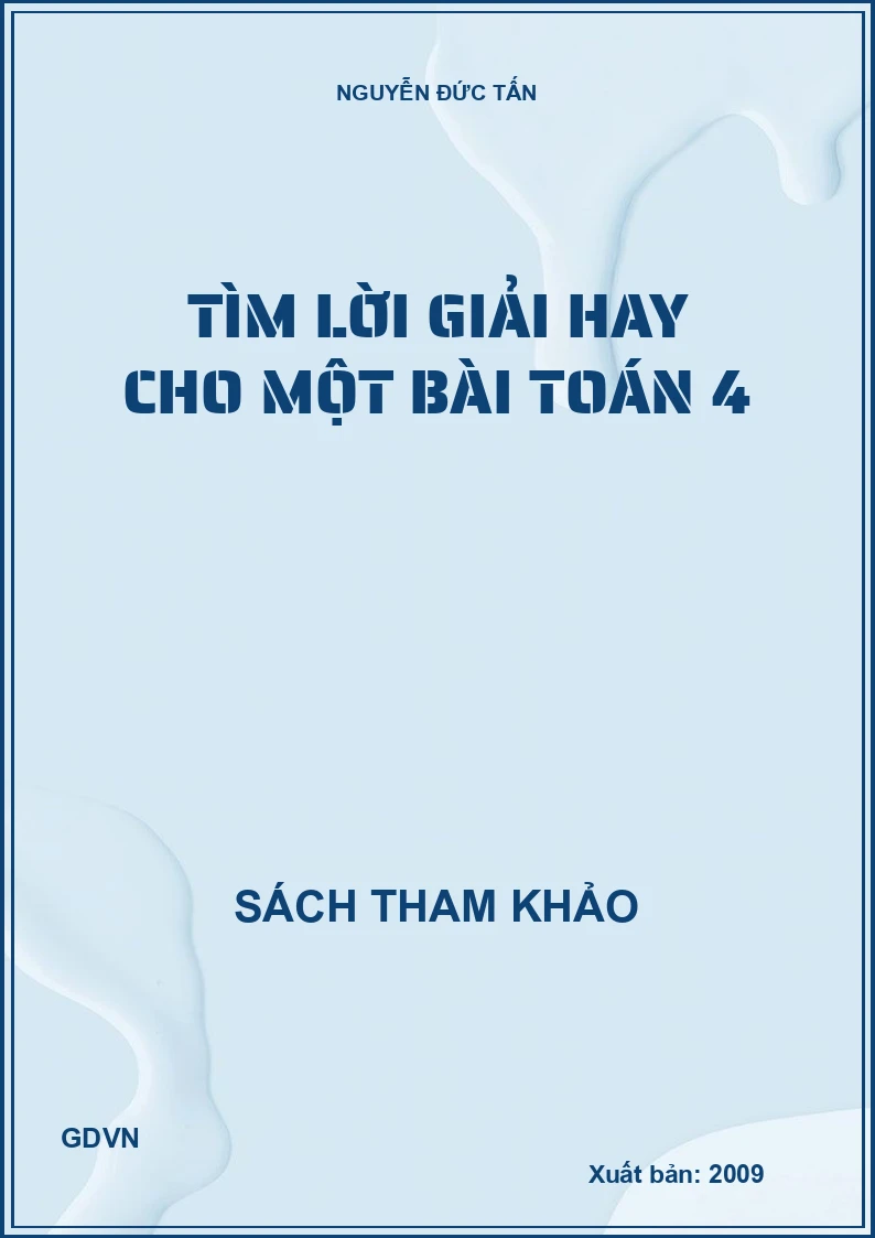 Tìm lời giải hay cho một bài toán 4