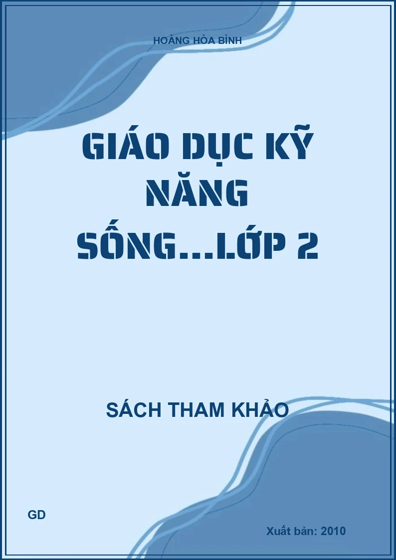 Giáo dục kỹ năng sống...lớp 2