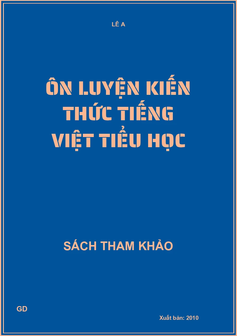 Ôn luyện kiến thức Tiếng Việt tiểu học