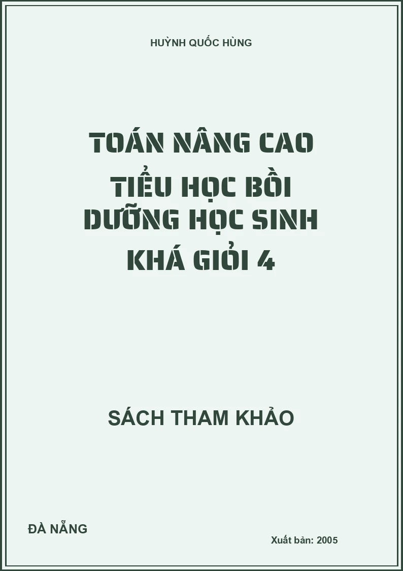 Toán nâng cao tiểu học bồi dưỡng học sinh khá giỏi 4