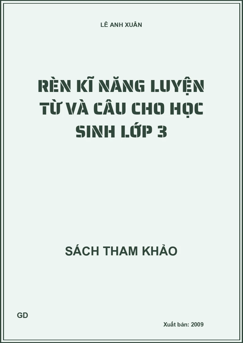 Rèn kĩ năng luyện từ và câu cho học sinh lớp 3