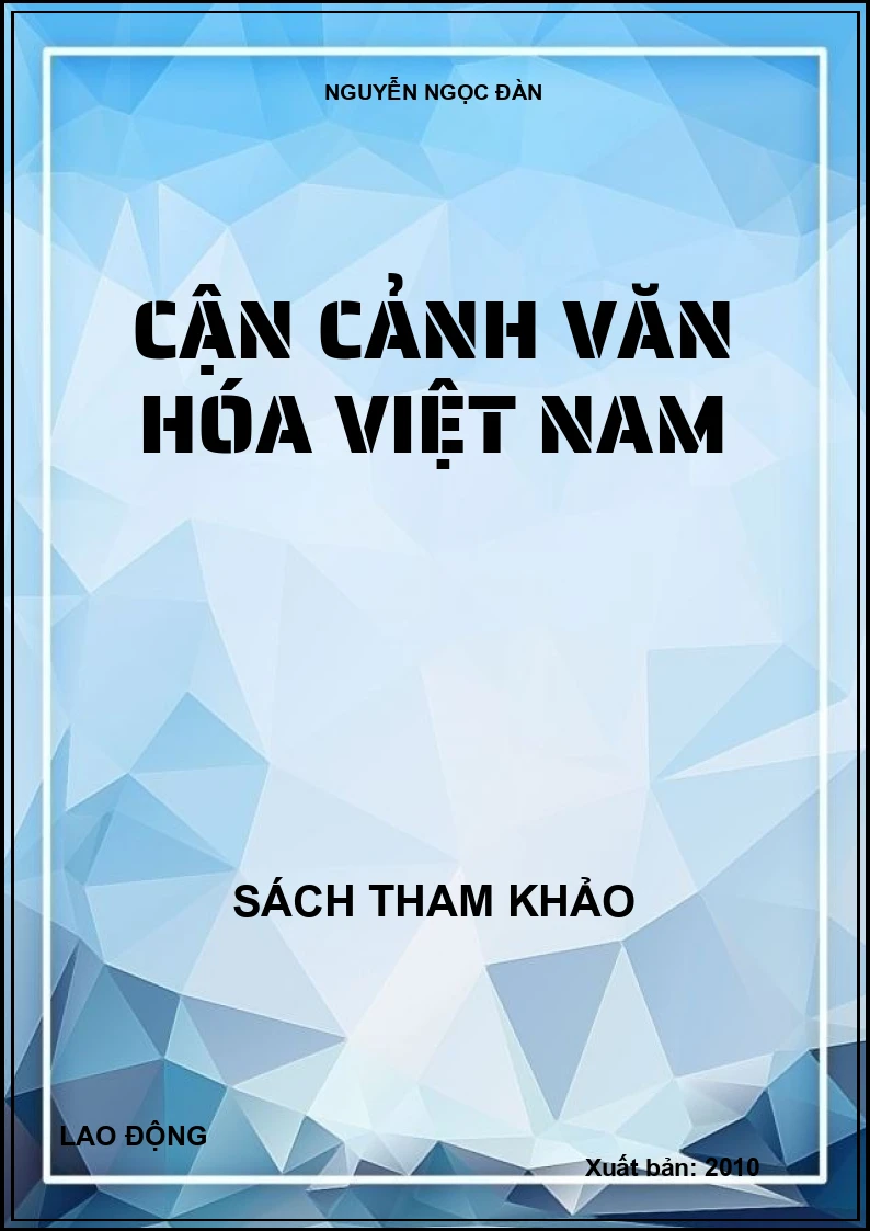 Cận cảnh văn hóa Việt Nam