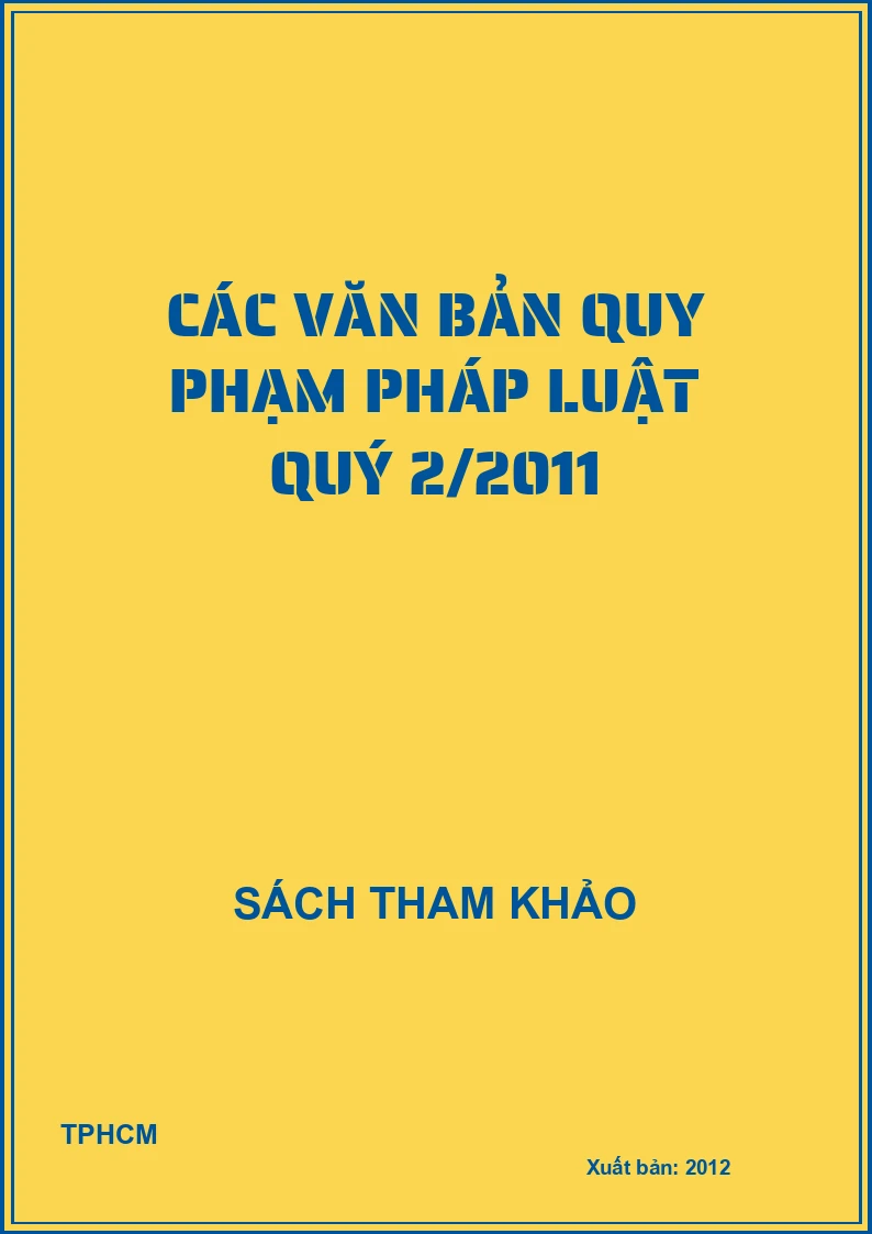 Các văn bản quy phạm pháp luật quý 2/2011