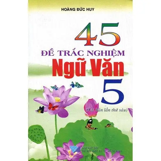45 đề trắc nghiệm ngữ văn 5