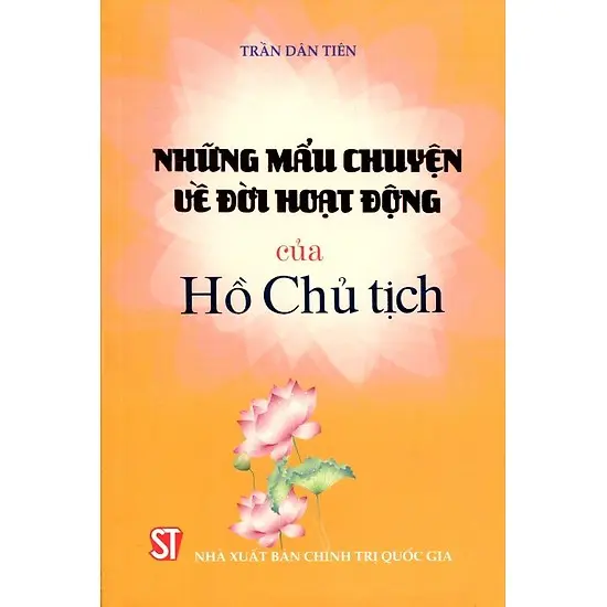 Những mẫu chuyện về đời hoạt động của Hồ chủ tịch