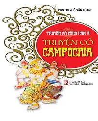 Chuyện cổ Campuchia Đông Nam Á