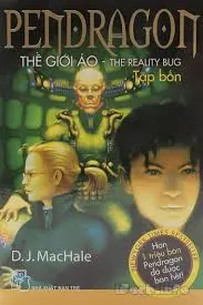 PENDRAGON Thế giới ảo tập 4