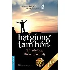 Hạt giống tâm hồn quyển 4