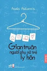 Gian truân người phụ nữ trẻ ly hôn