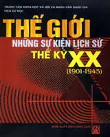 Thế giới những sự kiện lịch sử thế kỷ 20(1901-1945)