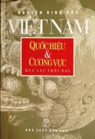 Việt Nam quốc hiệu và cương vực qua các thời đại