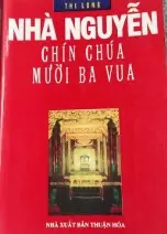Nhà Nguyễn chín chúa mười ba vua