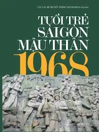 Tuổi trẻ Sài Gòn mậu thân