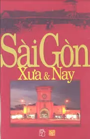 Sài Gòn xưa và nay