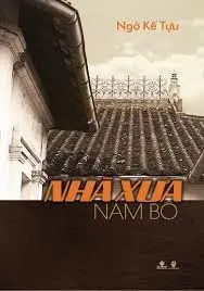 Nhà xưa Nam Bộ