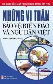 CQ...Những vị thần bảo vệ biển đảo và ngư dân Việt