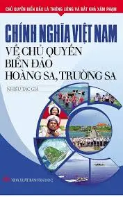 CQ..Chính nghĩa Việt Nam về chủ quyền biển đảo Hoàng Sa, Trường Sa