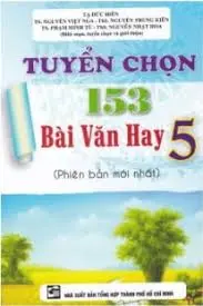 Tuyển chọn 153 bài văn hay lớp 5
