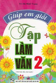 Giúp em giỏi tập làm văn 2