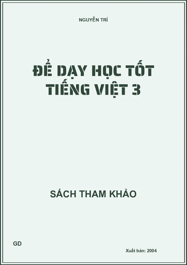 Để dạy học tốt tiếng việt 3