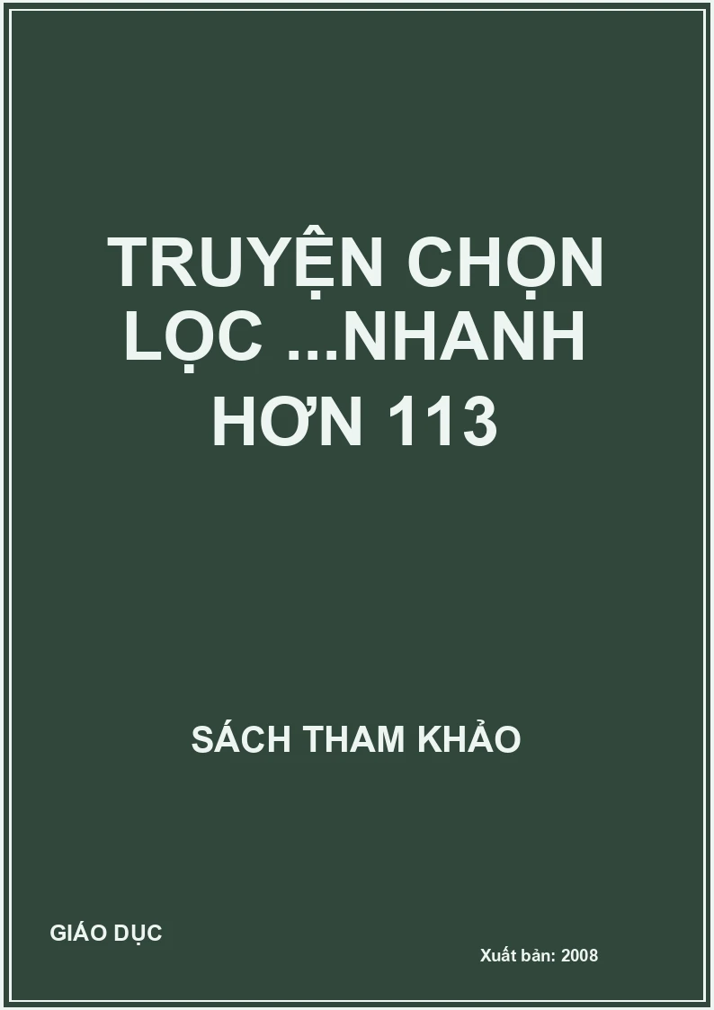 Truyện chọn lọc ...Nhanh hơn 113