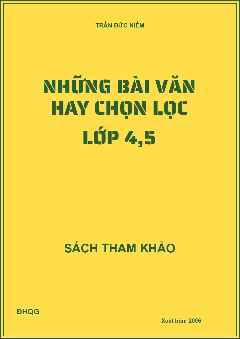 Những bài văn hay chọn lọc lớp 4,5