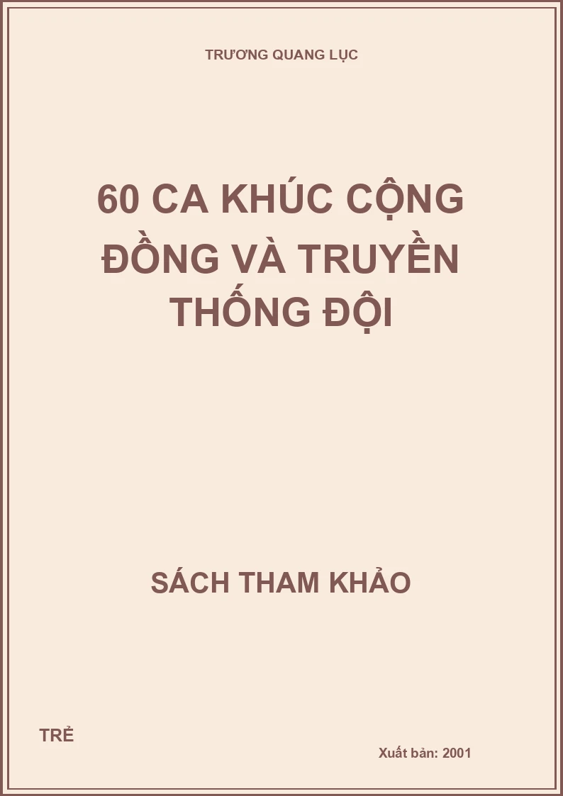 60 Ca khúc cộng đồng và truyền thống đội