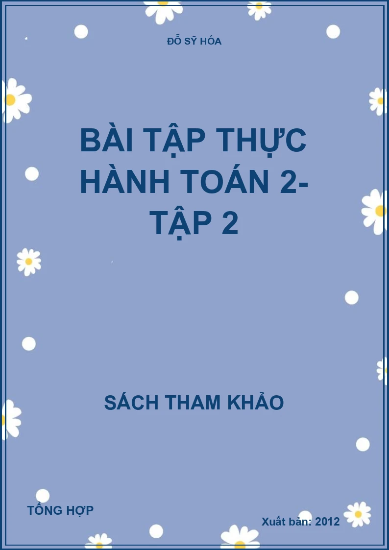 Bài tập thực hành toán 2- Tập 2