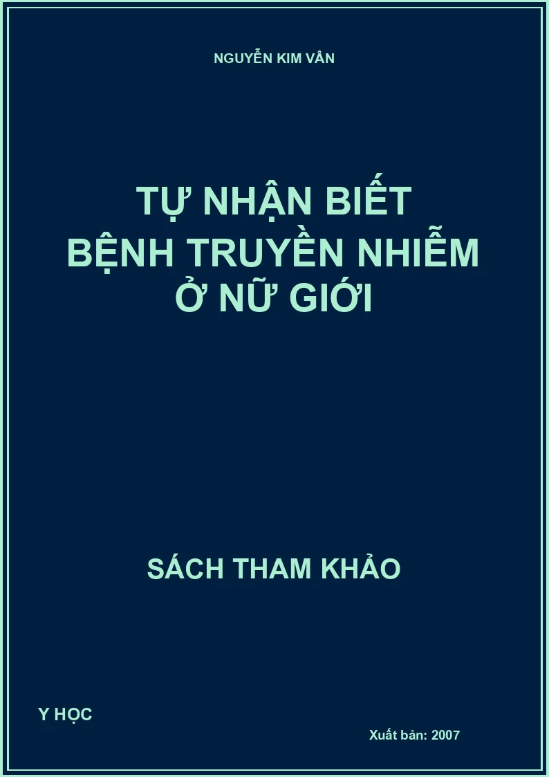 Tự nhận biết bệnh truyền nhiễm ở nữ giới