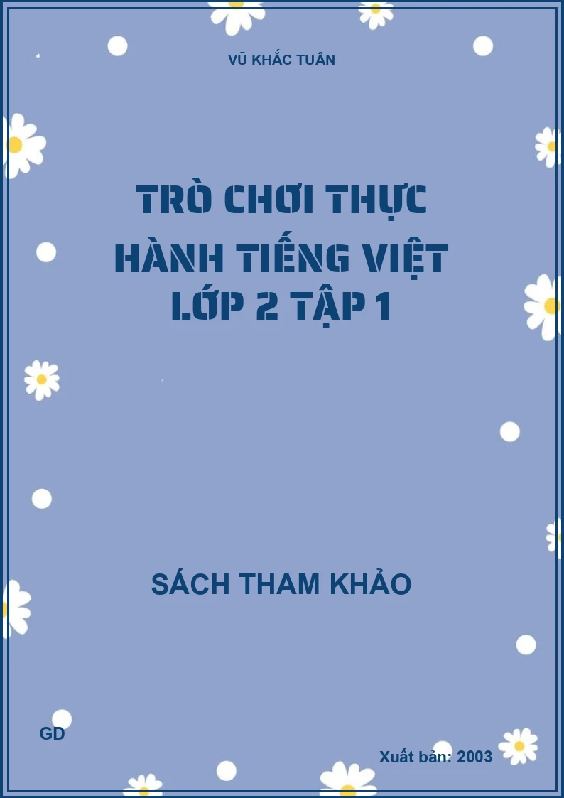 Trò chơi thực hành tiếng việt lớp 2 tập 1