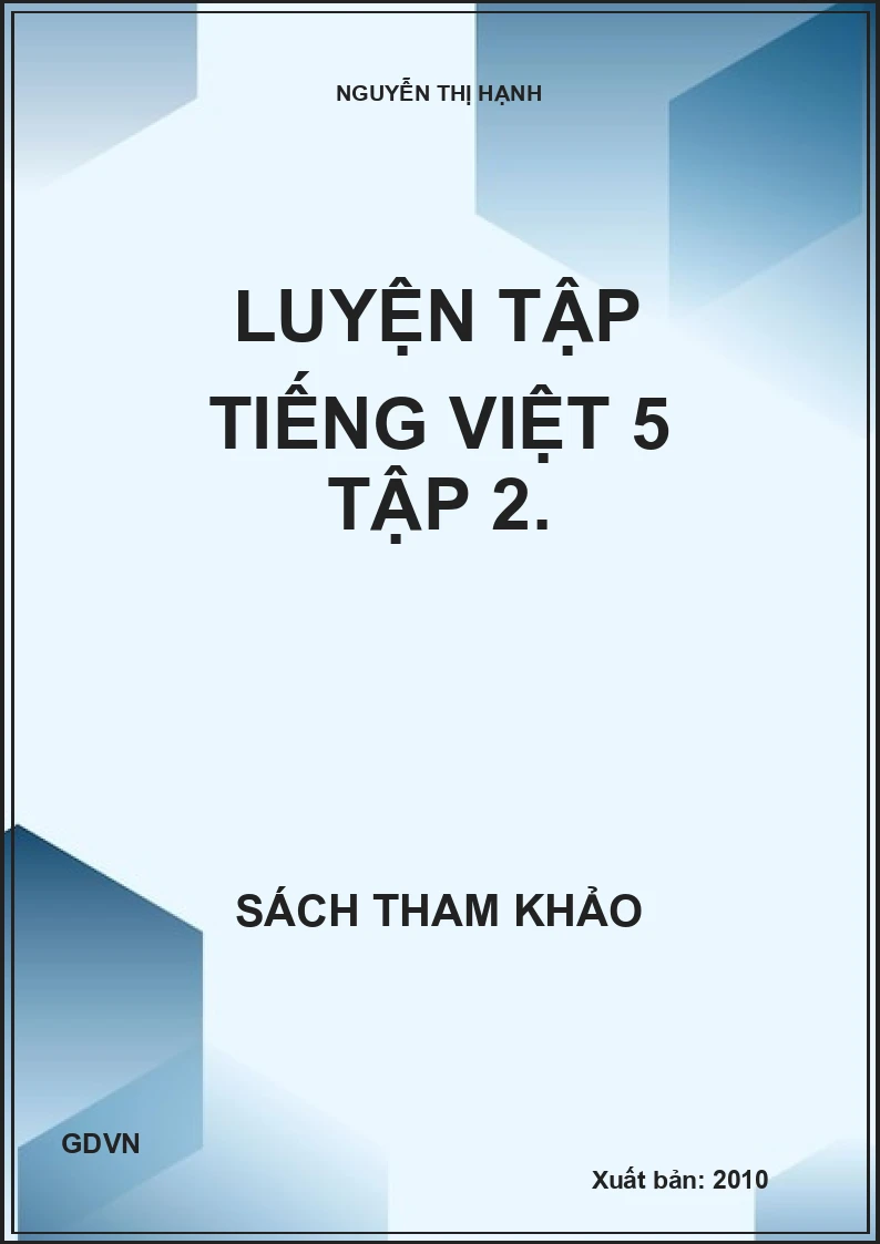 Luyện tập tiếng Việt 5 tập 2.