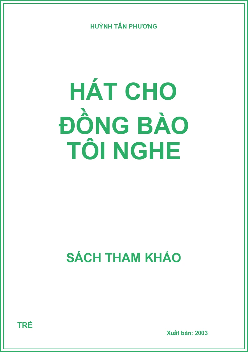Hát cho đồng bào tôi nghe