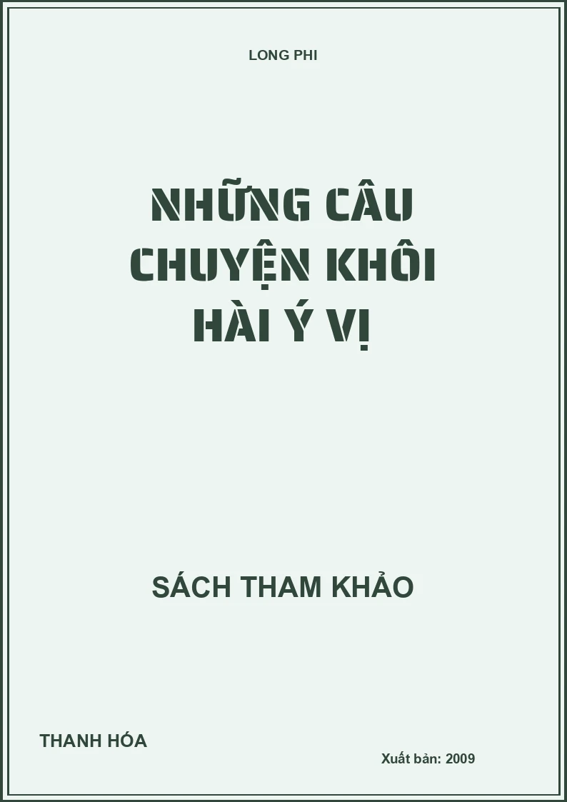 Những câu chuyện khôi hài ý vị