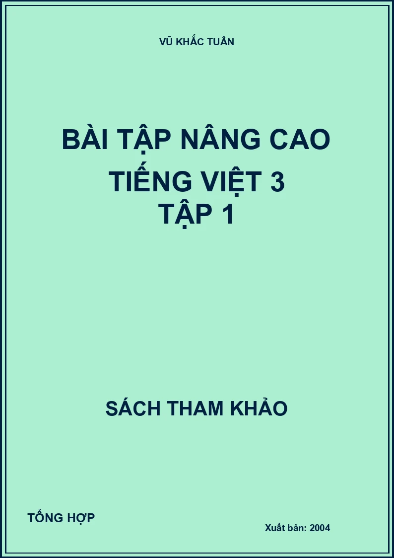 Bài tập nâng cao tiếng việt 3 tập 1
