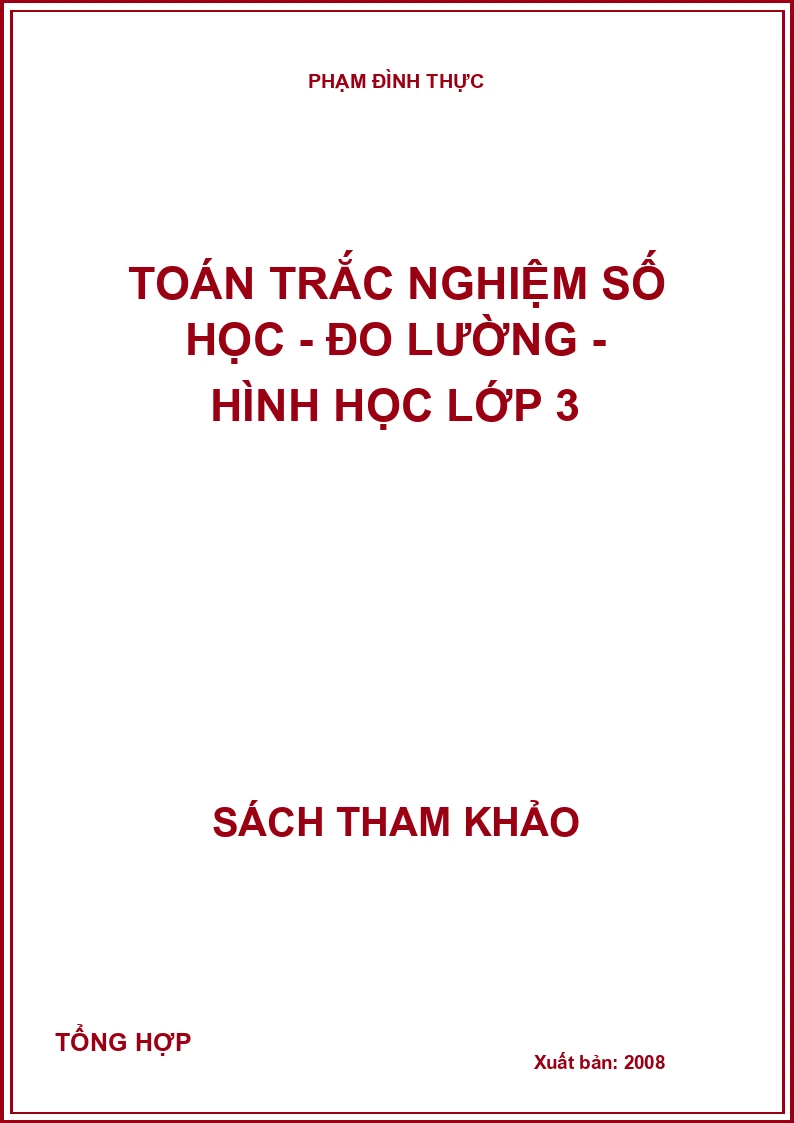 Toán trắc nghiệm số học - đo lường - hình học lớp 3