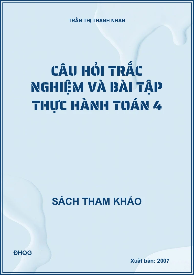 Câu hỏi trắc nghiệm và bài tập thực hành toán 4