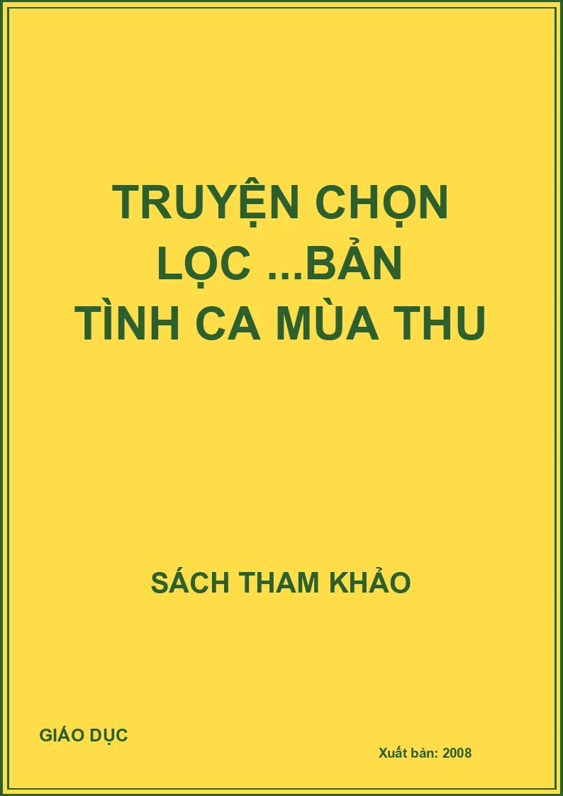 Truyện chọn lọc ...Bản tình ca mùa thu
