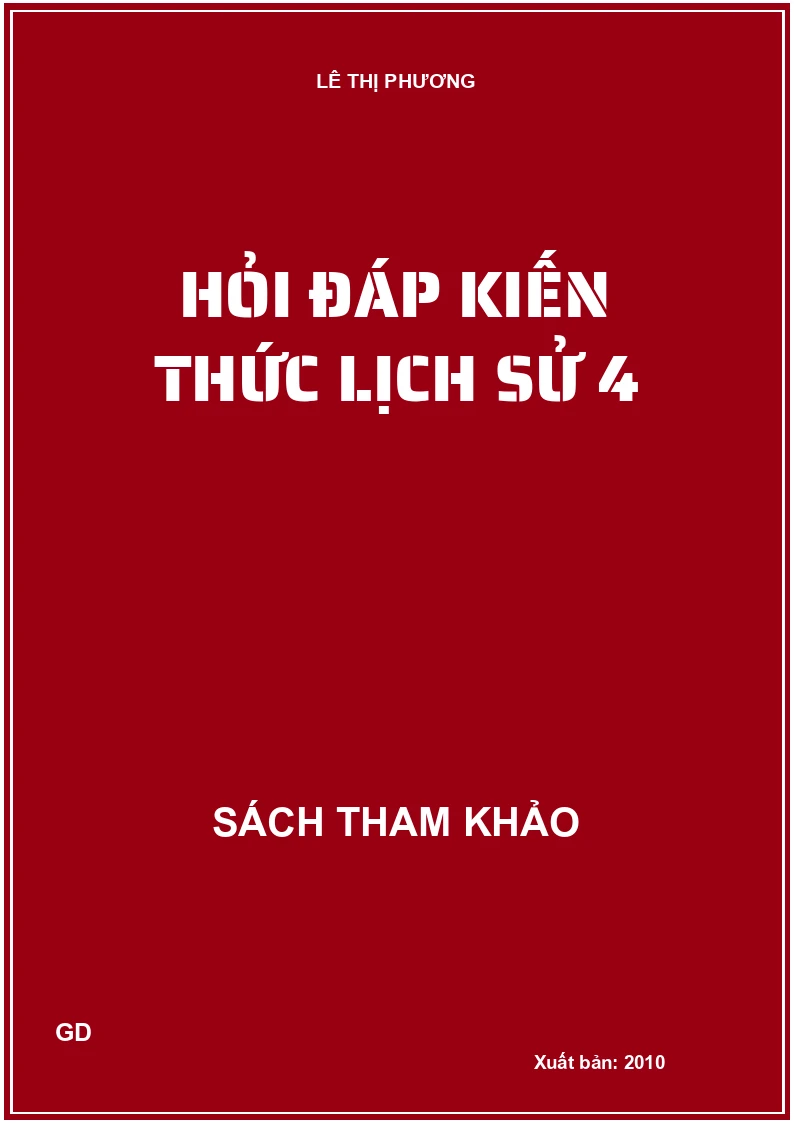 Hỏi đáp kiến thức lịch sử 4