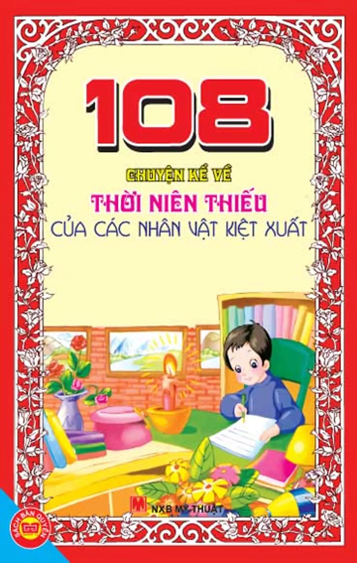 108 truyện kể về thời niên thiếu của các nhân vật kiệt xuất