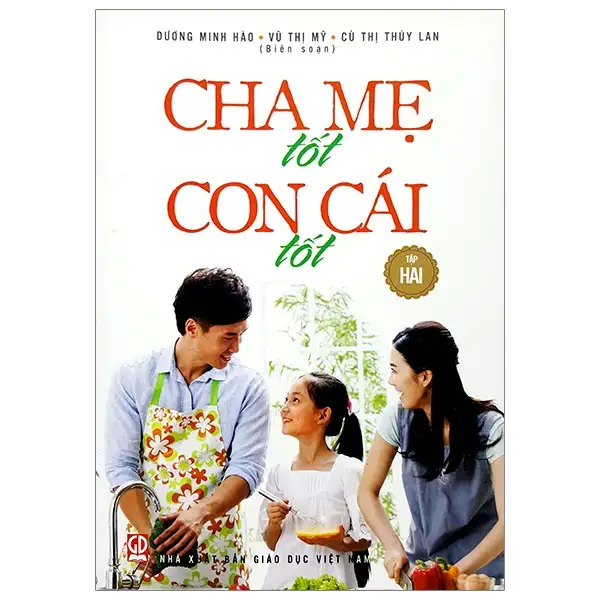 Cha mẹ tốt, con cái tốt tập 2